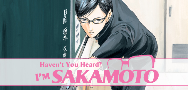 Haven't You Heard? I'm Sakamoto: The Movie, Sakamoto desu ga? Wikia